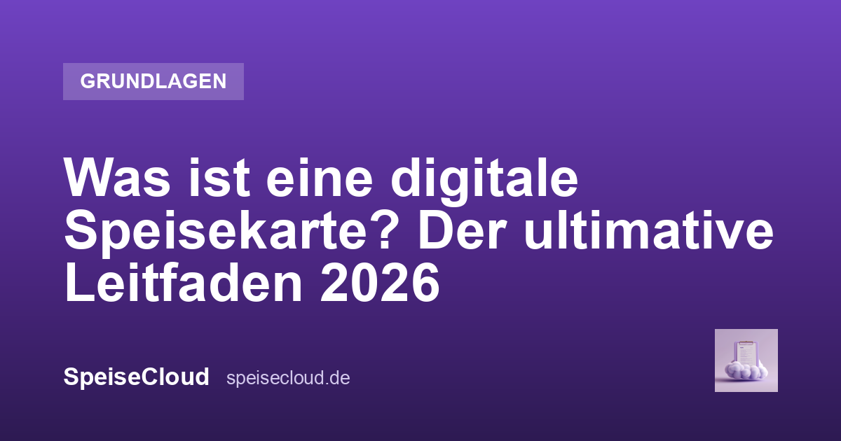 Was ist eine digitale Speisekarte? Der ultimative Leitfaden 2026
